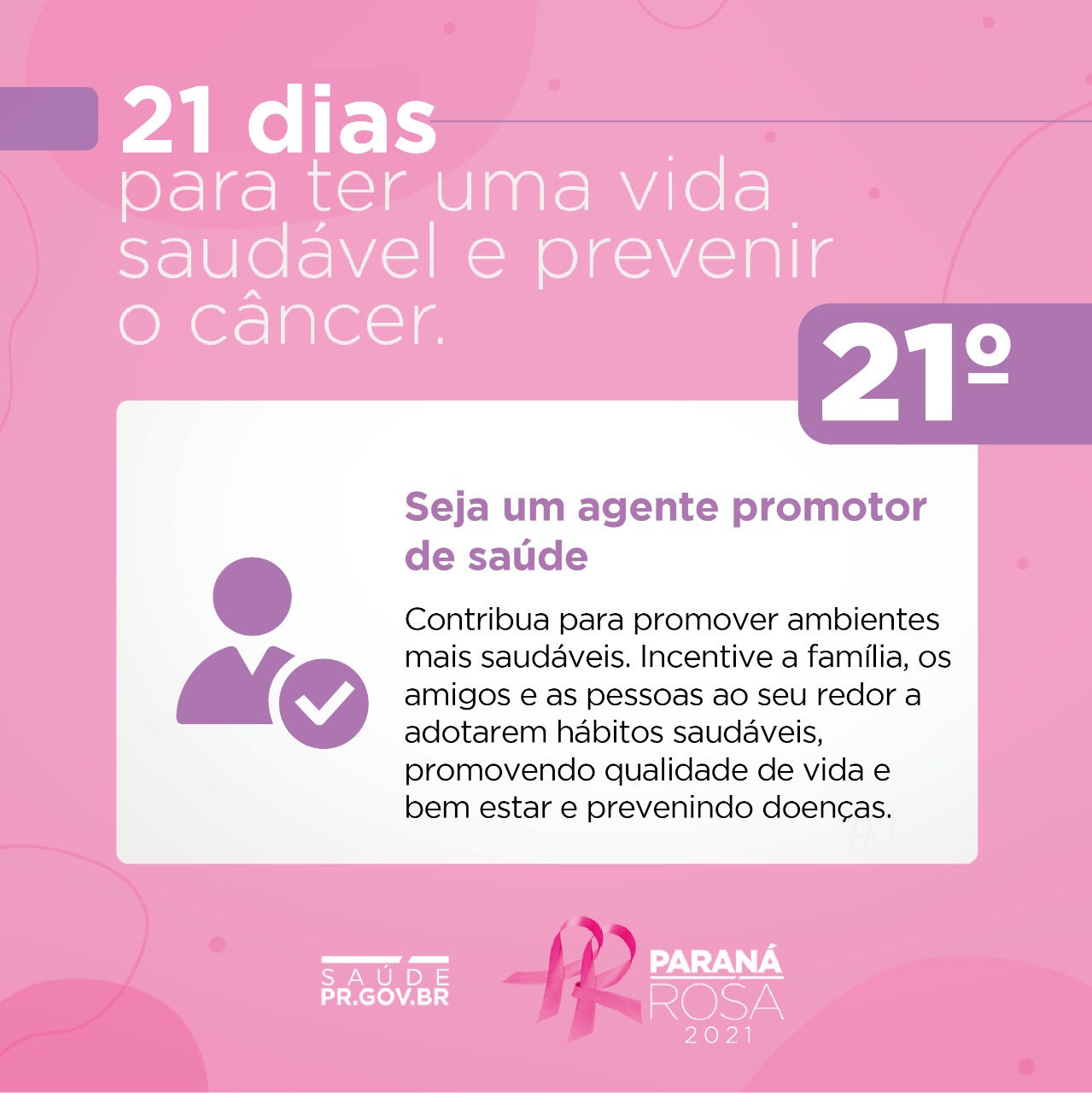 Desafio 21 dias - 21º - Seja um agente promotor da saúde