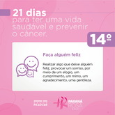 Desafio 21 dias - 14º - Faça alguém feliz